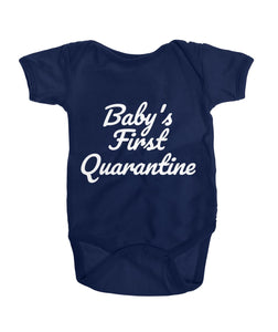 Baby's First Quarantine - White Print
